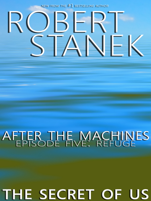 Title details for Refuge by Robert Stanek - Available